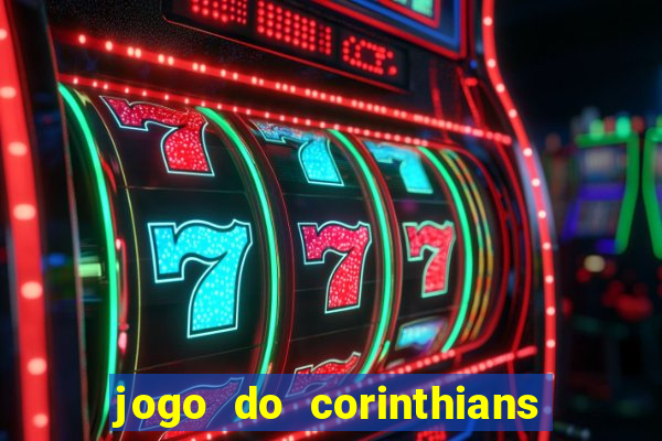 jogo do corinthians multi canais